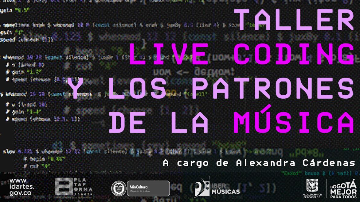 Plataforma Bogotá abre taller de Live Coding