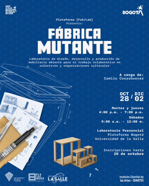 Cartel promocional de "Fábrica Mutante", un laboratorio de diseño y producción de mobiliario. El diseño tiene un fondo azul con una cuadrícula técnica sobre la que resaltan bocetos de muebles, herramientas de corte, marcadores y una maqueta de cartón a escala. Incluye información sobre fechas (28 de octubre al 02 de diciembre), horarios y el cierre de inscripciones el 20 de octubre.