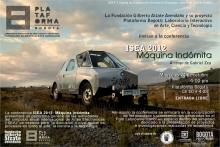 Conferencia ISEA 2012: Máquina Indómita 
